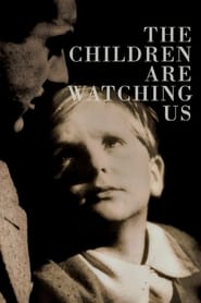The Children Are Watching Us' Poster