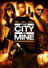 The City Is Mine' Poster