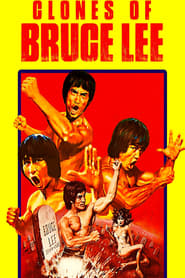 Streaming sources forThe Clones of Bruce Lee