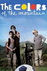 The Colors of the Mountain' Poster