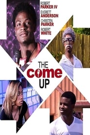 The Come Up' Poster