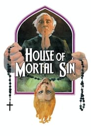 House of Mortal Sin' Poster