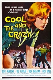 The Cool and the Crazy' Poster