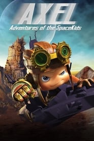 Axel 2 Adventures of the Spacekids' Poster
