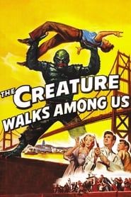 The Creature Walks Among Us' Poster