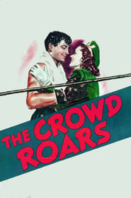 The Crowd Roars' Poster