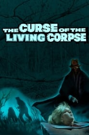 The Curse of the Living Corpse' Poster