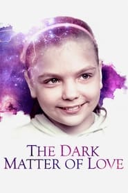 The Dark Matter of Love' Poster