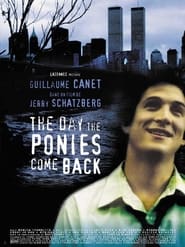 The Day the Ponies Come Back' Poster