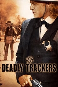 The Deadly Trackers' Poster