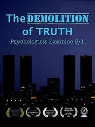 The Demolition of TruthPsychologists Examine 911' Poster