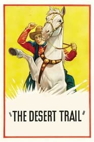 The Desert Trail' Poster