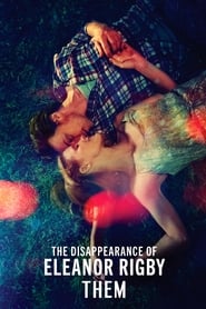 The Disappearance of Eleanor Rigby Them Poster