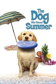 The Dog Who Saved Summer' Poster