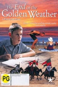 The End of the Golden Weather' Poster