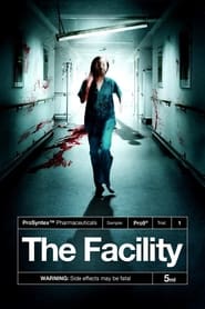 The Facility' Poster