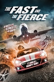 The Fast and the Fierce' Poster