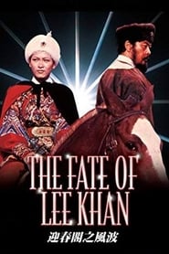 The Fate of Lee Khan' Poster
