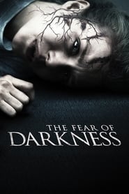 The Fear of Darkness' Poster