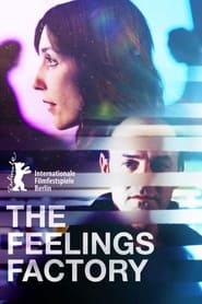 The Feelings Factory' Poster