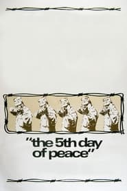 The 5th Day of Peace Poster