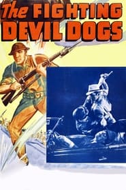 The Fighting Devil Dogs' Poster