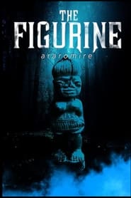 The Figurine Araromire' Poster
