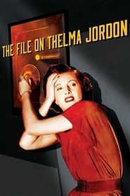 The File on Thelma Jordon' Poster