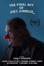 The Final Act of Joey Jumbler' Poster