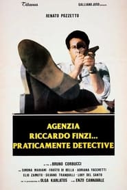 Agenzia Riccardo Finzi praticamente detective' Poster