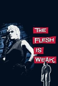 The Flesh Is Weak' Poster