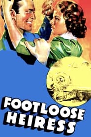 The Footloose Heiress' Poster