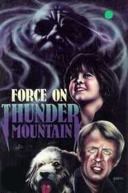 The Force on Thunder Mountain' Poster