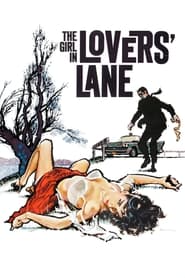 The Girl in Lovers Lane' Poster