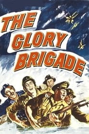 The Glory Brigade' Poster