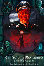 The Golden Nazi Vampire of Absam Part II  The Secret of Kottlitz Castle' Poster
