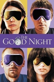 The Good Night' Poster