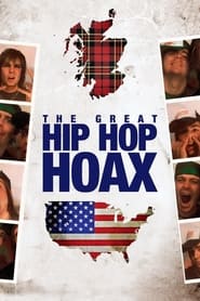 The Great Hip Hop Hoax' Poster