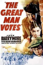 The Great Man Votes' Poster