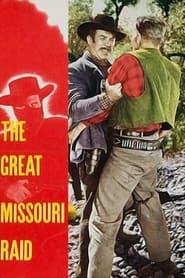 The Great Missouri Raid' Poster