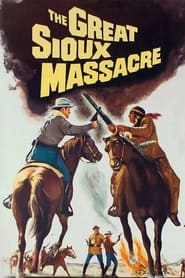 The Great Sioux Massacre' Poster
