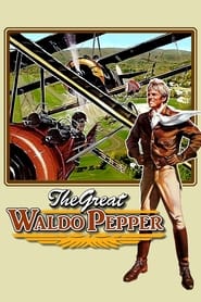 The Great Waldo Pepper' Poster