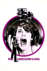 The Grissom Gang' Poster