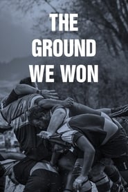 The Ground We Won' Poster