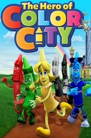 The Hero of Color City' Poster