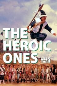 The Heroic Ones' Poster