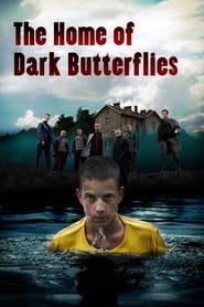 The Home of Dark Butterflies' Poster