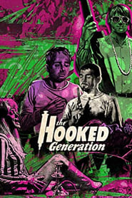 The Hooked Generation' Poster