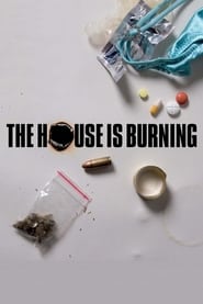 The House Is Burning' Poster