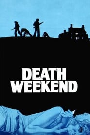 Death Weekend' Poster